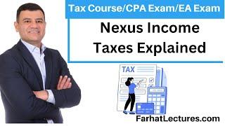 Whay is Nexus for State Taxes?  CPA Exam REG