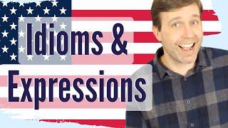 Super Useful Idioms & Expressions | Learn American English 