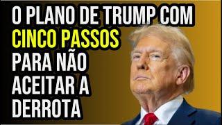 DESDE 2020 TRUMP EXECUTA NOVO PLANO PARA TENTAR GOLPE DE NOVO NAS ELEIÇÕES AMERICANAS