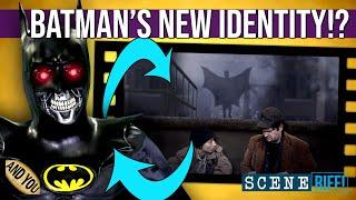 BATMAN'S NEW IDENTITY!? | Batman SCENE RIFF Parody | SCENE RIFF Ep. 5