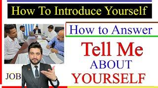 How to answer Interview question Tell me about yourself | introduce yourself in interview | farhan a