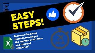 Learn how to easily calculate delivery on time and delay in Excel!