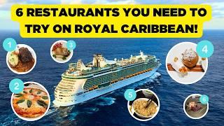 6 Restaurants You Can't Afford to Miss on Royal Caribbean