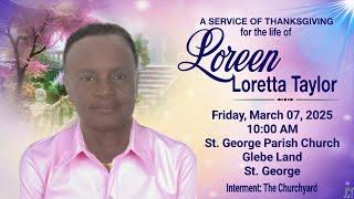 A Service of Thanksgiving for the Life of Loreen Taylor