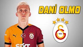 Dani Olmo ● Galatasaray Transfer Target 🟡 2024  Amazing Skills | Assists & Goals HD