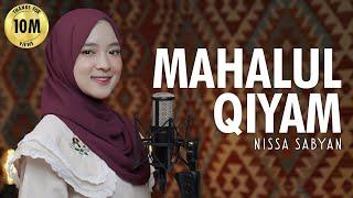 MAHALUL QIYAM ( مَحَلُّ القِيَامِ ) - NISSA SABYAN