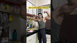 TOP 4 PRE WORKOUT MEAL| GYM DIET PLAN #shorts #youtubeshorts