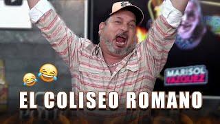 El Coliseo Romano  | Hernán El Potro