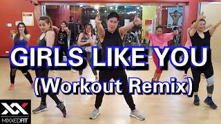 GIRLS LIKE YOU | MIXXEDFIT® | (Workout Remix) | Dance Workout |