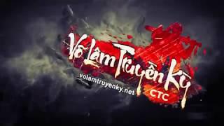 Võ Lâm Truyền Kỳ CTC - Official Trailer