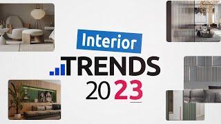 7 Top Interior Trends in 2023 That are Here to Stay