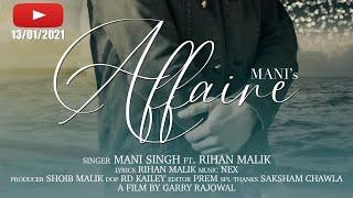 Affaire | Mani Singh Feat. Rihan Malik | Official video | 2021