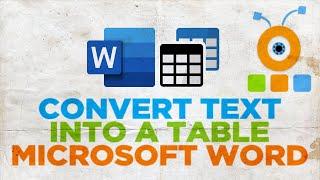 How to Convert Text into a Table in Word