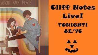 Cliff Notes Live!  Episode #200!!!