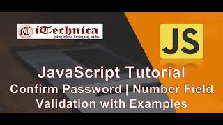 25. JavaScript Tutorial | Confirm Password and Number Field Validation with Examples