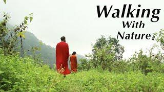 Walking With Nature | INTO THE NATURE  | BACK TO NATURE | Swami Subash Chandra