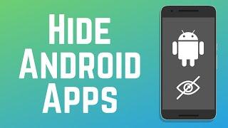 How to Hide Apps on Android in 2024 - 4 EASY Methods!