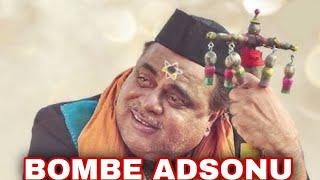 Bombe Adsonu #ambarish #yash