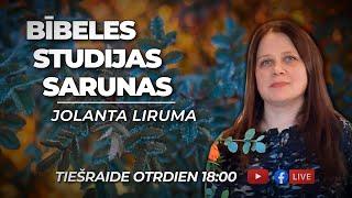 Bībeles studijas sarunas. Jolanta Liruma /12.11.24/