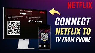 How to Connect Netflix to TV from Phone !