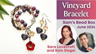 Sara's Vineyard Bracelet & Earrings Set - Sam's Bead Box June 2024 - LIVE w/ Sara and Sam!