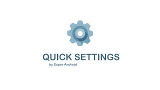 Quick Settings - Android Power Toggle and settings app