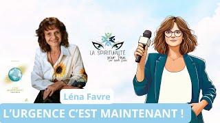 LENA FAVRE : C'est maintenant l'urgence !