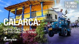 Calarcá, Quindío: el corazón del eje cafetero - Colombia Profunda