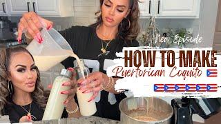 How to make Puertorican Coquito