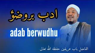 #ادب بروضؤ   #adab berwudhu    Baba Arifeen Yusoh