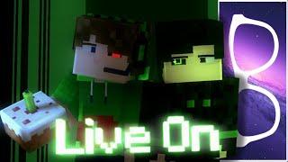 "Live On" by Blocky G8mer224 Reaction!