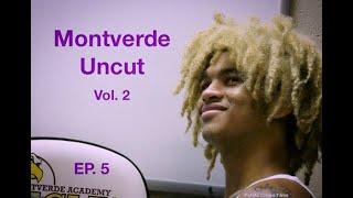 Vol . 2 - Montverde Uncut -  EP. 5 "Adjusting the Lineup"