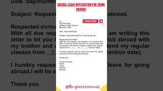 School leave application for going abroad #brightlittleminds