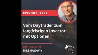 Folge 297: Vom Daytrader zum langfristigen Investor mit Optionen