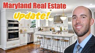 Maryland Real Estate Market Update!