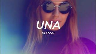 Blessd - Una || LETRA