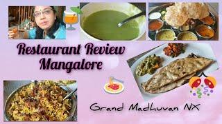 Restaurant Review (Mangalore)/ Grand Madhuvan NX #trending #restaurantreview