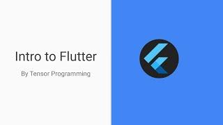 Intro to Flutter - Stateful and Stateless Widgets, Widget Tree - Part One