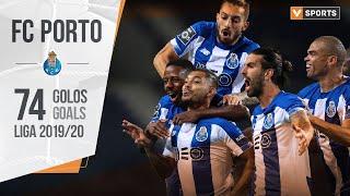 FC Porto: Os 74 golos do título (Liga 19/20)