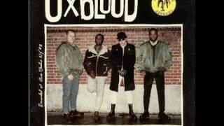 Oxblood - Working Class Life