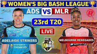 Adelaide Strikers Women vs Melbourne Renegades Women, 23rd T20 | ADSW vs MLR Live Score & Commentary