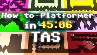 [TAS] How to Platformer in 45:06 - Geometry Dash 2.2