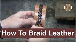 How To Braid Leather With Three Laces