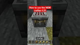 How to use the crafter|minecraft 1.21 #shorts #minecraft