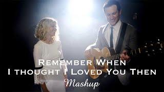 Remember When / Then (Alan Jackson & Brad Paisley) MASHUP by Rick Hale and Brooke White