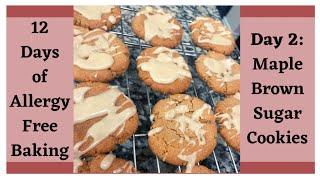 Allergy Free Maple Brown Sugar Cookies!