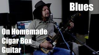 Blues on Homemade Cigar Box Guitar - Baby Please Don't Go - Slide Guitar