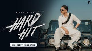 Hard Hit BTS (Official Video) Hustinder | Vintage Records | Latest Punjabi Songs