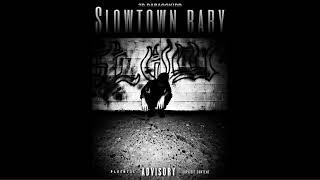 SlowTown Baby (Official Audio)