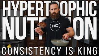 Nutrition for Muscle Building - Consistency is King - bodybuilding and Macros for Size